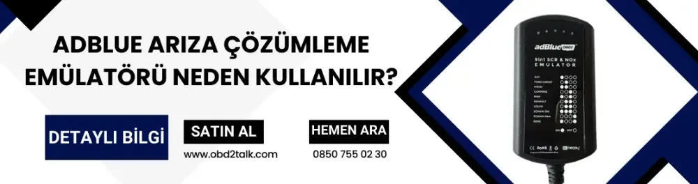 AdBlue Arıza Çözümleme Emülatörü Neden Kullanılır?