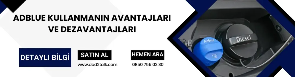 AdBlue Kullanmanın Avantajları ve Dezavantajları