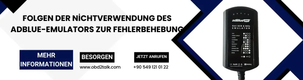 Folgen der Nichtverwendung des AdBlue-Emulators zur Fehlerbehebung