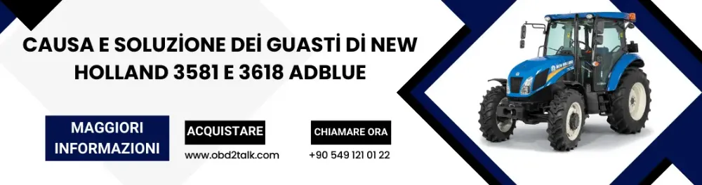 Causa e soluzione dei guasti di New Holland 3581 e 3618 Adblue